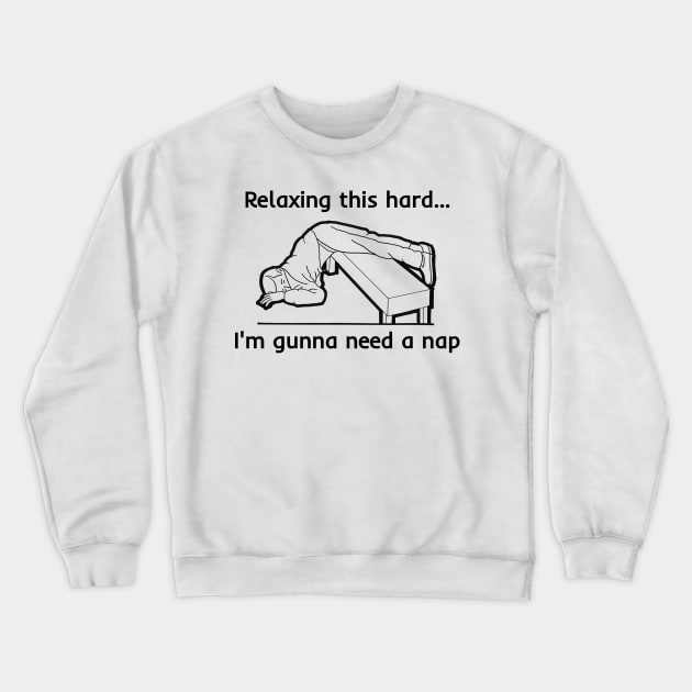 Take A Nap Crewneck Sweatshirt by Fun Tyme Designs